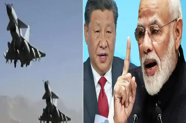 इंडिया की चीन को सीधी चेतावनी से चीन के उड़े होश, 10 किलोमीटर के आस-पास दिखाई दिया कोई फाइटर जेट तो उड़ा दिया जाएगा