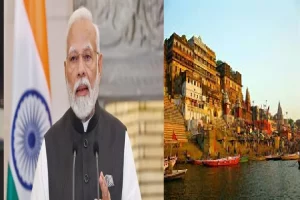वाराणसी में G-20 कल्चर वर्किंग ग्रुप में बोले PM Modi-“काशी दुनिया का सबसे पुराना जीवित शहर।”
